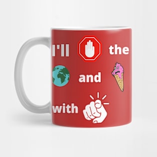 Melt with you Mug